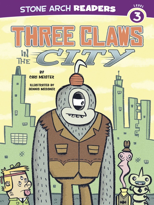 Title details for Three Claws in the City by Cari Meister - Available